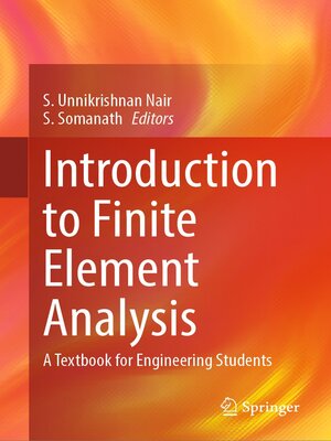 cover image of Introduction to Finite Element Analysis